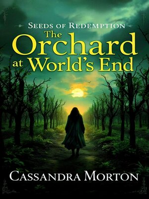 cover image of The Orchard at World's End